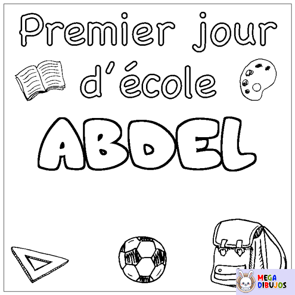 Coloración del nombre ABDEL - decorado primer d&iacute;a de escuela