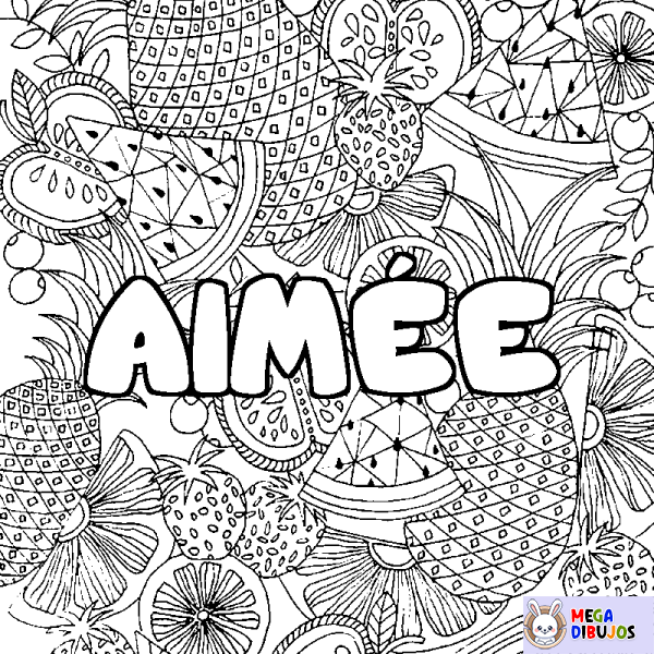 Coloración del nombre AIM&Eacute;E - decorado mandala de frutas