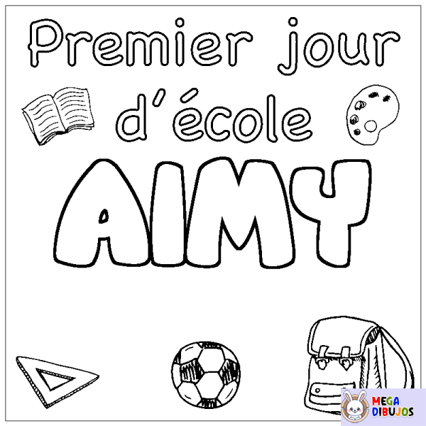 Coloración del nombre AIMY - decorado primer d&iacute;a de escuela