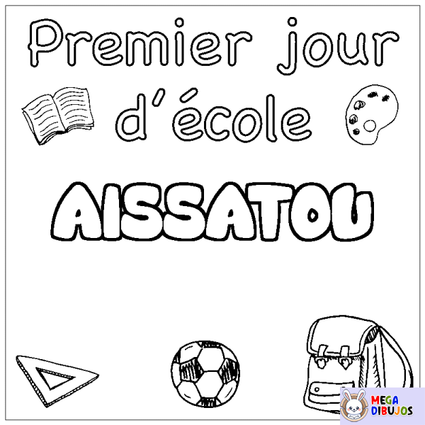 Coloración del nombre AISSATOU - decorado primer d&iacute;a de escuela