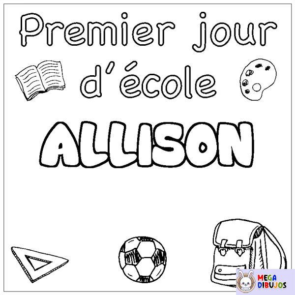 Coloración del nombre ALLISON - decorado primer d&iacute;a de escuela