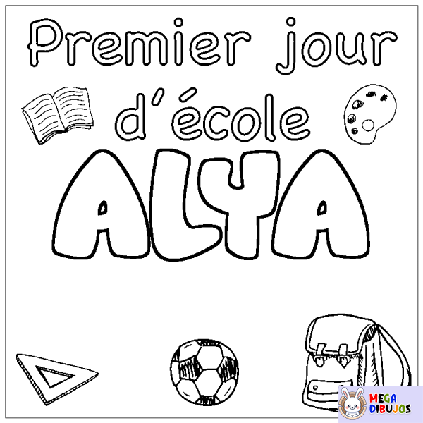 Coloración del nombre ALYA - decorado primer d&iacute;a de escuela