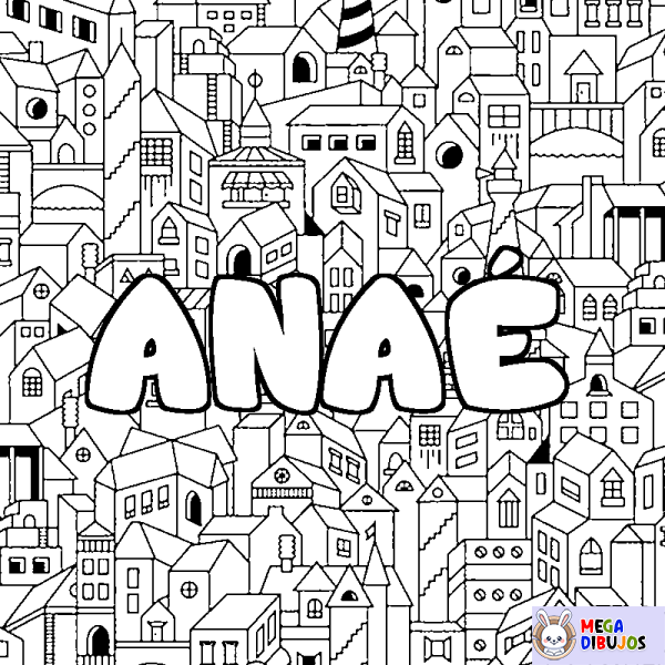 Coloración del nombre ANA&Eacute; - decorado ciudad