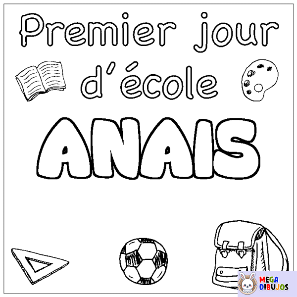 Coloración del nombre ANAIS - decorado primer d&iacute;a de escuela
