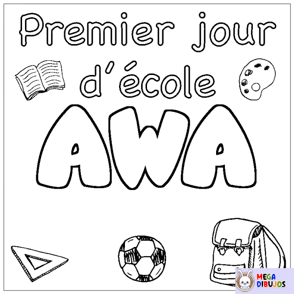 Coloración del nombre AWA - decorado primer d&iacute;a de escuela
