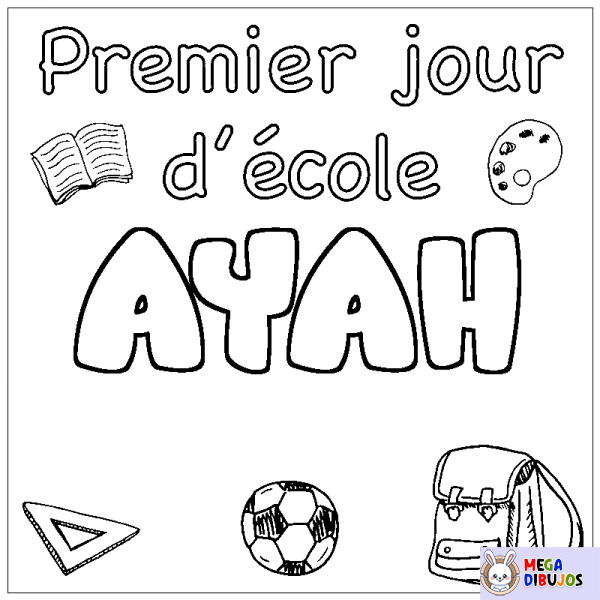 Coloración del nombre AYAH - decorado primer d&iacute;a de escuela