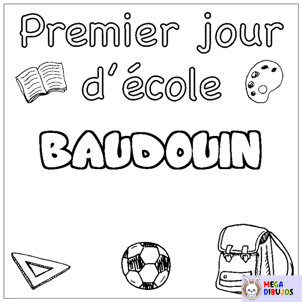 Coloración del nombre BAUDOUIN - decorado primer d&iacute;a de escuela