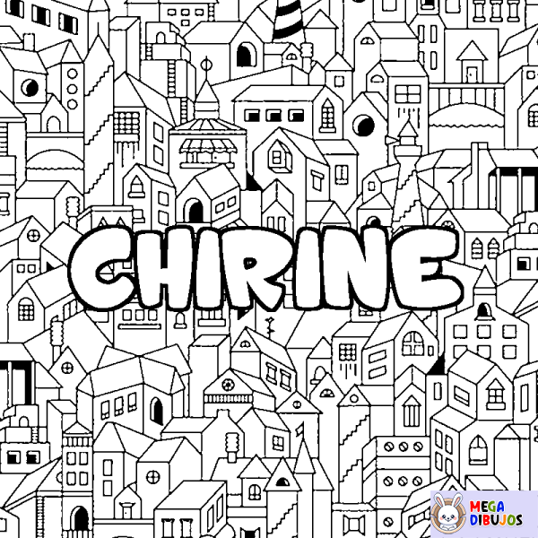 Coloración del nombre CHIRINE - decorado ciudad