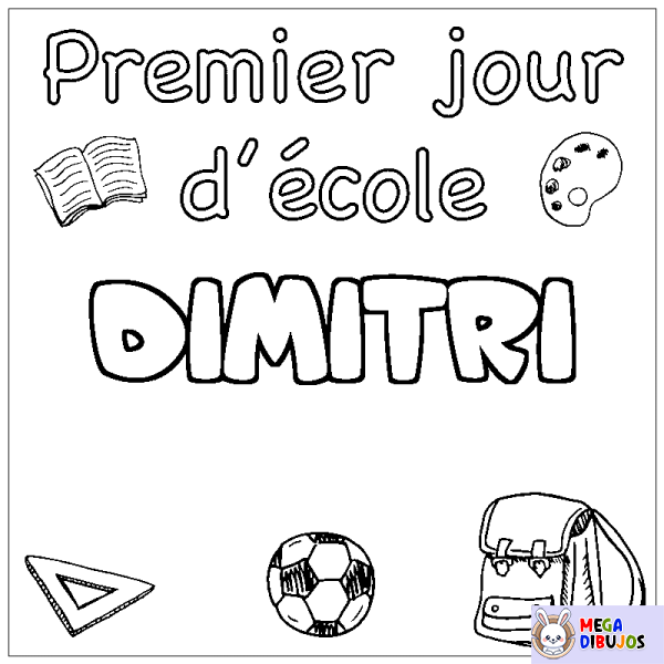Coloración del nombre DIMITRI - decorado primer d&iacute;a de escuela