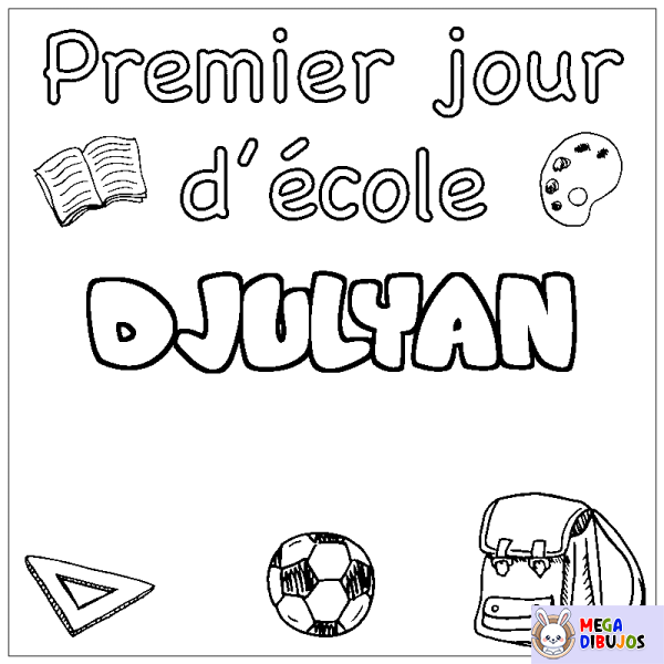 Coloración del nombre DJULYAN - decorado primer d&iacute;a de escuela