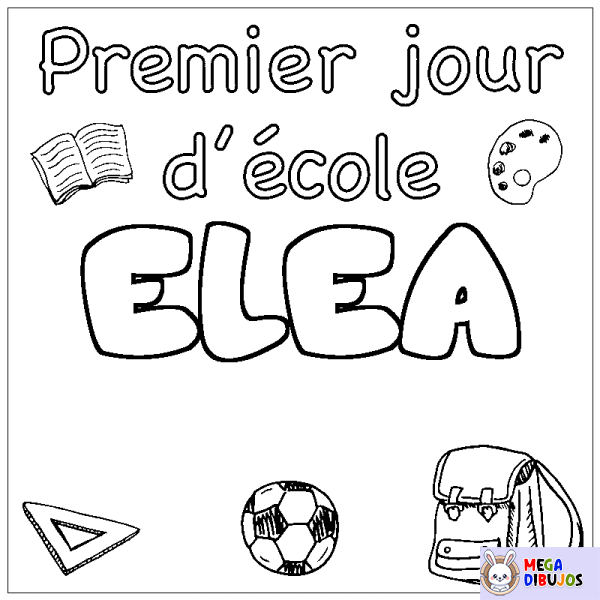 Coloración del nombre ELEA - decorado primer d&iacute;a de escuela