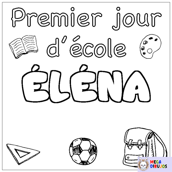 Coloración del nombre &Eacute;L&Eacute;NA - decorado primer d&iacute;a de escuela