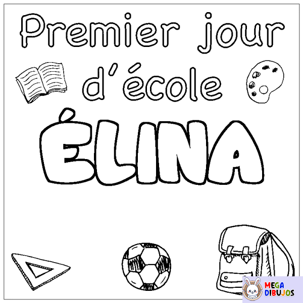 Coloración del nombre &Eacute;LINA - decorado primer d&iacute;a de escuela