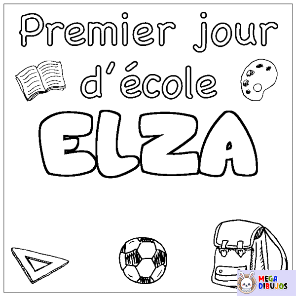 Coloración del nombre ELZA - decorado primer d&iacute;a de escuela