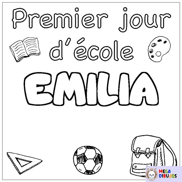 Coloración del nombre EMILIA - decorado primer d&iacute;a de escuela