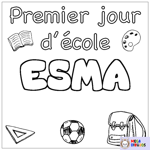 Coloración del nombre ESMA - decorado primer d&iacute;a de escuela