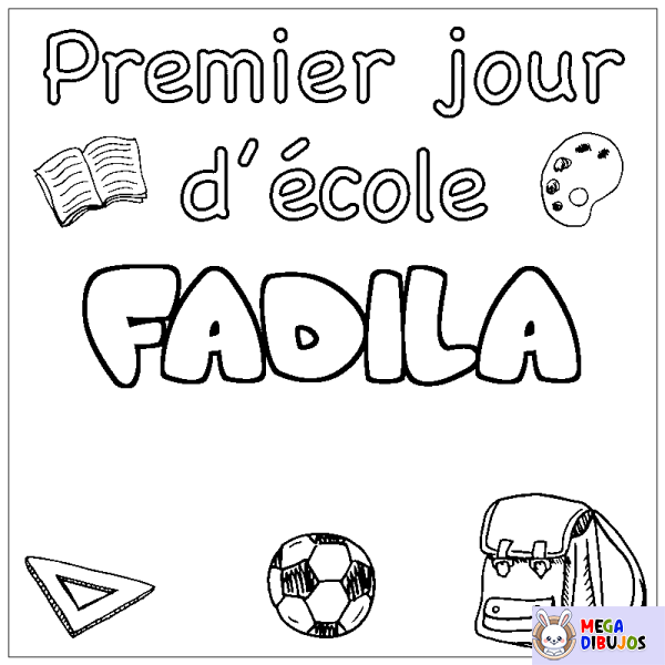 Coloración del nombre FADILA - decorado primer d&iacute;a de escuela