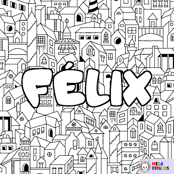 Coloración del nombre F&Eacute;LIX - decorado ciudad