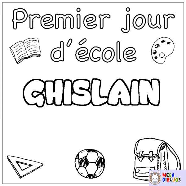 Coloración del nombre GHISLAIN - decorado primer d&iacute;a de escuela