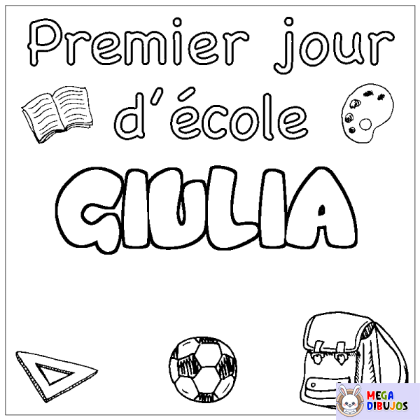 Coloración del nombre GIULIA - decorado primer d&iacute;a de escuela