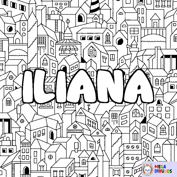 Coloración del nombre ILIANA - decorado ciudad