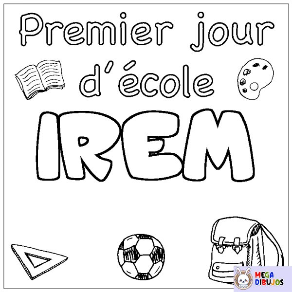 Coloración del nombre IREM - decorado primer d&iacute;a de escuela