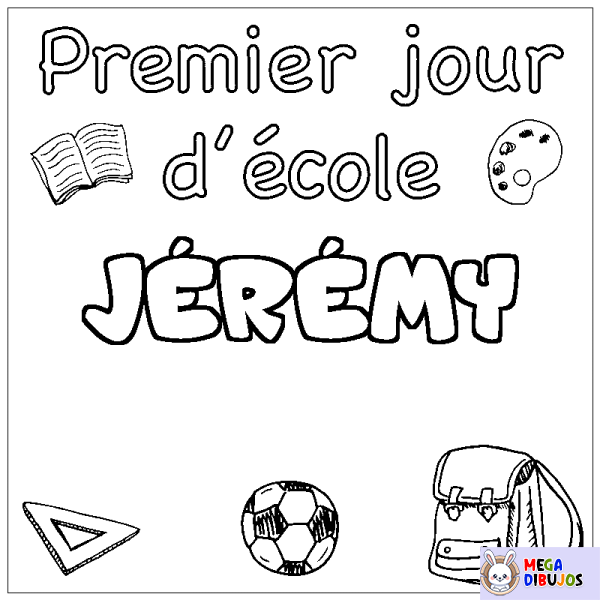 Coloración del nombre J&Eacute;R&Eacute;MY - decorado primer d&iacute;a de escuela