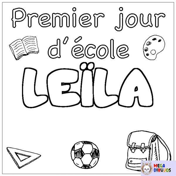 Coloración del nombre LE&Iuml;LA - decorado primer d&iacute;a de escuela