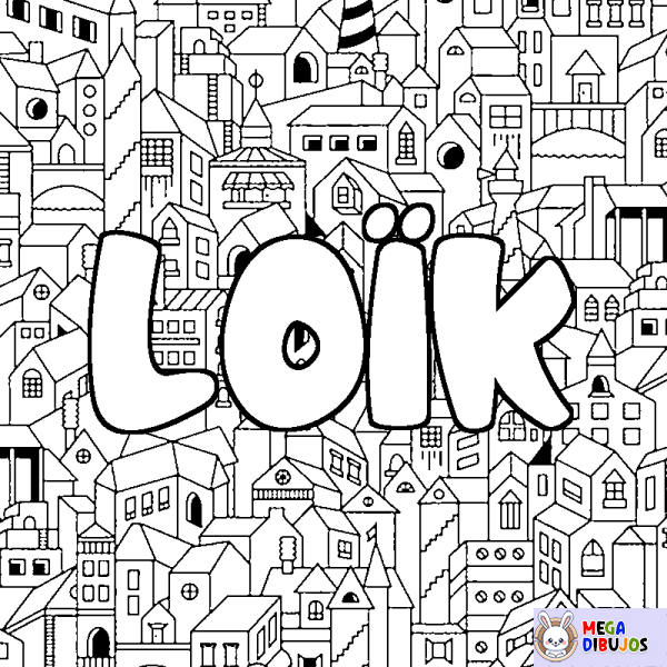 Coloración del nombre LO&Iuml;K - decorado ciudad