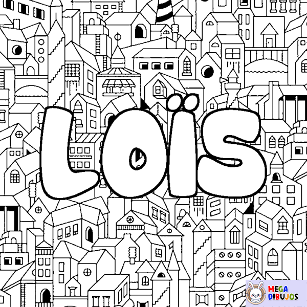 Coloración del nombre LO&Iuml;S - decorado ciudad