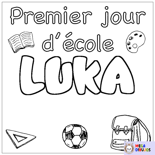 Coloración del nombre LUKA - decorado primer d&iacute;a de escuela