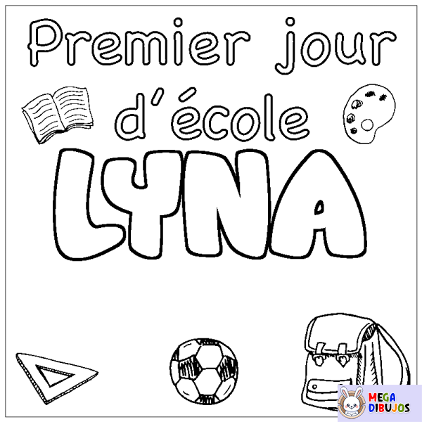 Coloración del nombre LYNA - decorado primer d&iacute;a de escuela