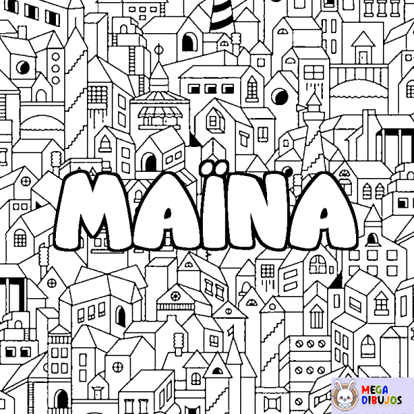 Coloración del nombre MA&Iuml;NA - decorado ciudad