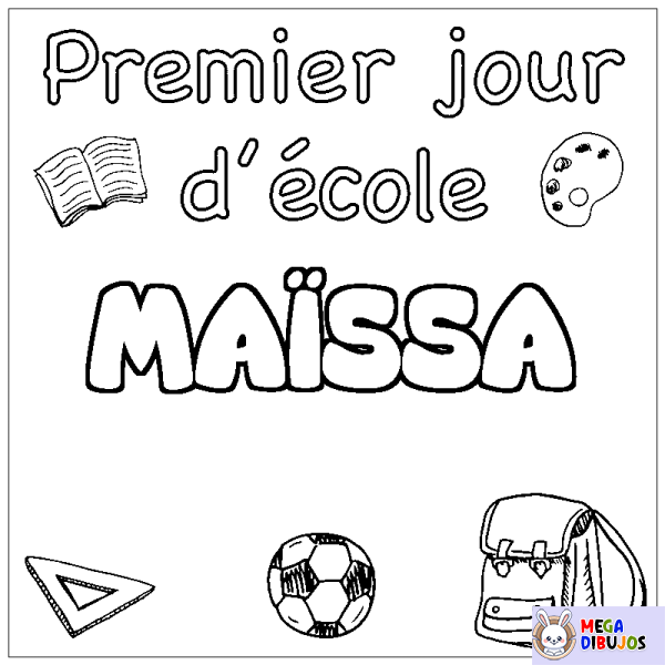 Coloración del nombre MA&Iuml;SSA - decorado primer d&iacute;a de escuela