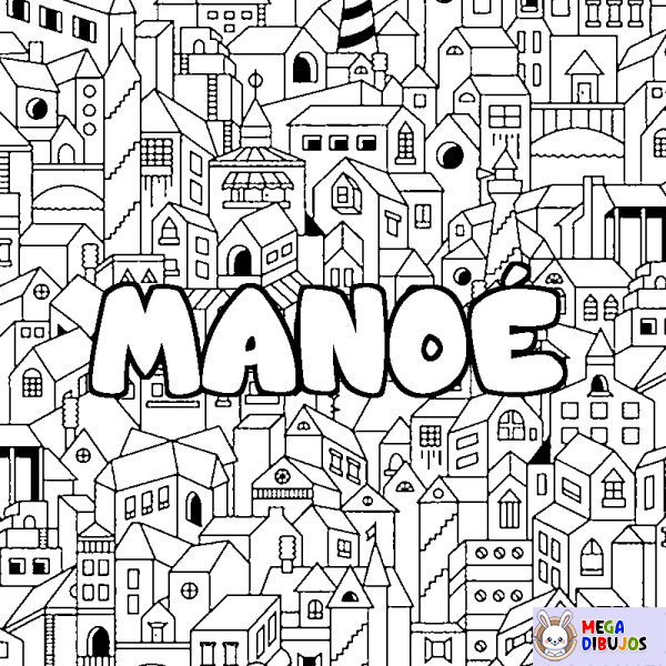 Coloración del nombre MANO&Eacute; - decorado ciudad