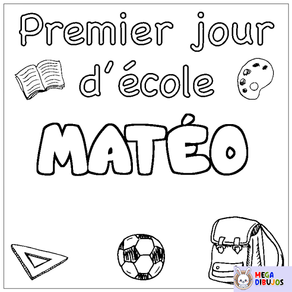 Coloración del nombre MAT&Eacute;O - decorado primer d&iacute;a de escuela