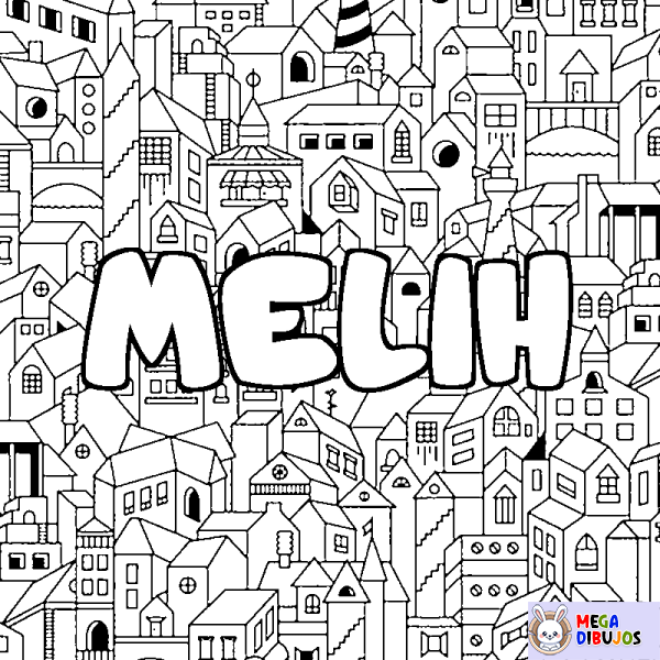 Coloración del nombre MELIH - decorado ciudad