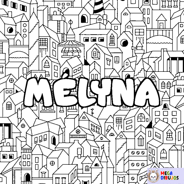 Coloración del nombre M&Eacute;LYNA - decorado ciudad