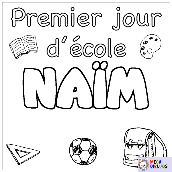 Coloración del nombre NA&Iuml;M - decorado primer d&iacute;a de escuela