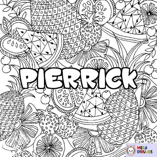 Coloración del nombre PIERRICK - decorado mandala de frutas