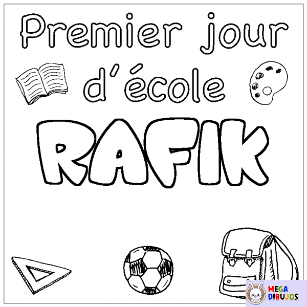 Coloración del nombre RAFIK - decorado primer d&iacute;a de escuela