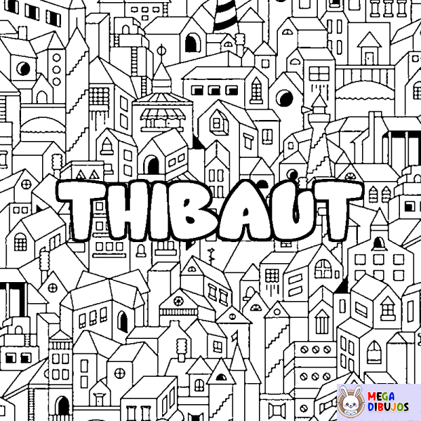 Coloración del nombre THIBAUT - decorado ciudad