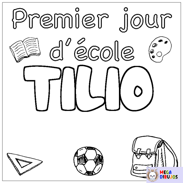 Coloración del nombre TILIO - decorado primer d&iacute;a de escuela