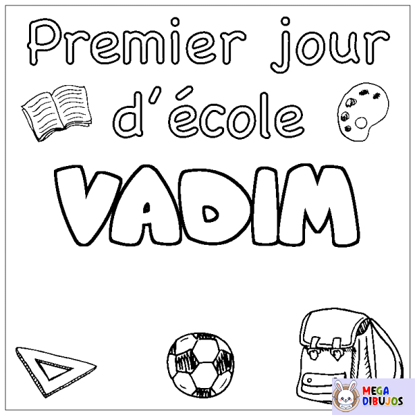 Coloración del nombre VADIM - decorado primer d&iacute;a de escuela