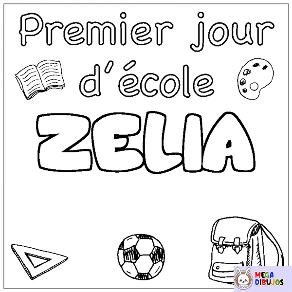 Coloración del nombre ZELIA - decorado primer d&iacute;a de escuela