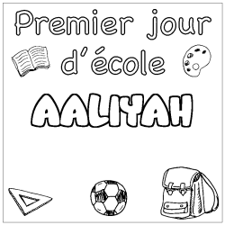 Dibujo para colorear AALIYAH - decorado primer d&iacute;a de escuela