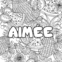 Coloración del nombre AIMÉE - decorado mandala de frutas