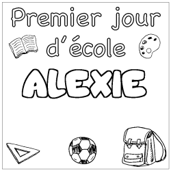 Dibujo para colorear ALEXIE - decorado primer d&iacute;a de escuela