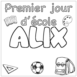 Coloración del nombre ALIX - decorado primer día de escuela