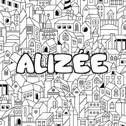 Coloración del nombre ALIZÉE - decorado ciudad